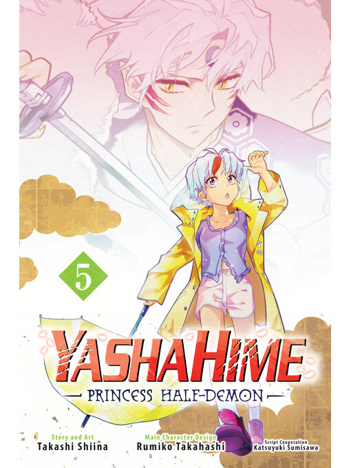 Title details for Yashahime: Princess Half-Demon, Volume 5 by Shiina Takashi - Available